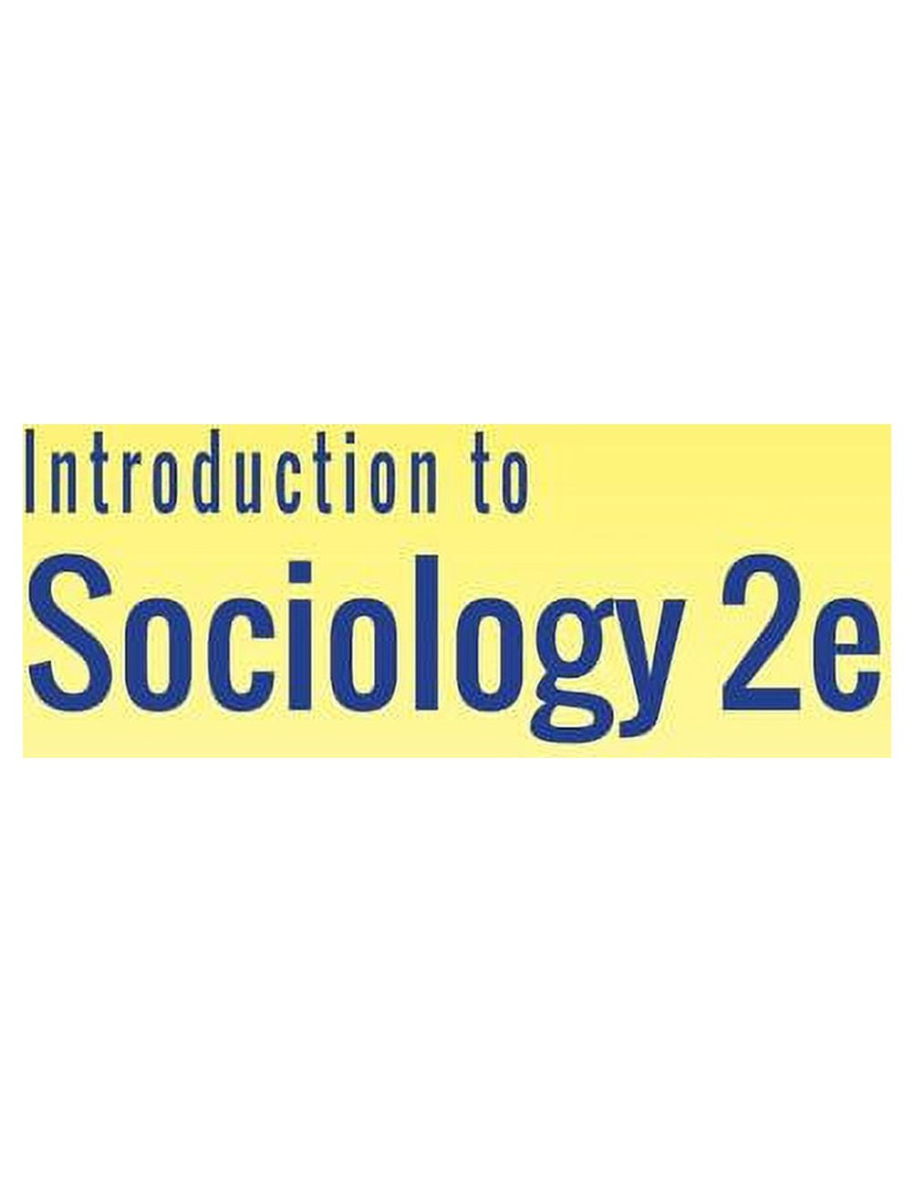 Introduction to Sociology 2e, (Paperback) - Walmart.com