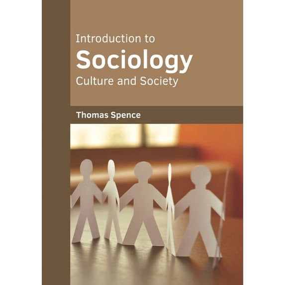 Introduction to Sociology: Culture and Society, (Hardcover)