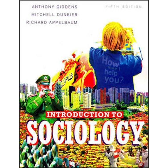 Introduction to Sociology (Paperback) by Anthony Giddens, Mitchell Duneier, Professor Richard P Appelbaum