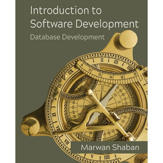 Introduction to Software Development Introduction to Software Development: Database Development, (Paperback)