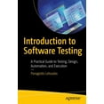thumbnail image 1 of Introduction to Software Testing: A Practical Guide to Testing, Design, Automation, and Execution, (Paperback), 1 of 1