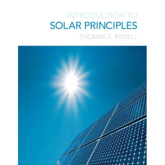 Pre-Owned Introduction to Solar Principles (Paperback) 0135103851 9780135103852