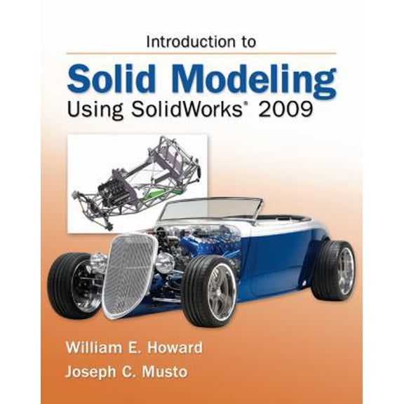 Pre-Owned Introduction to Solid Modeling Using SolidWorks 2009 (The Mcgraw-hill Graphics Series) (Paperback) 0073375403 9780073375403