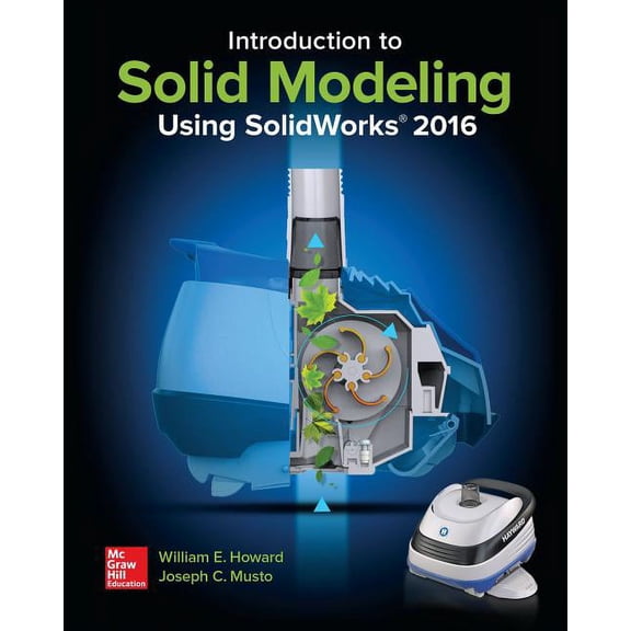 Pre-Owned Introduction to Solid Modeling Using Solidworks 2016