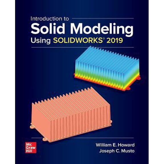 Pre-Owned Introduction to Solid Modeling Using Solidworks 2019 (Paperback) 1260113302 9781260113303