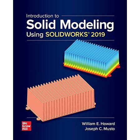 Pre-Owned Introduction to Solid Modeling Using Solidworks 2019 (Paperback) 1260113302 9781260113303
