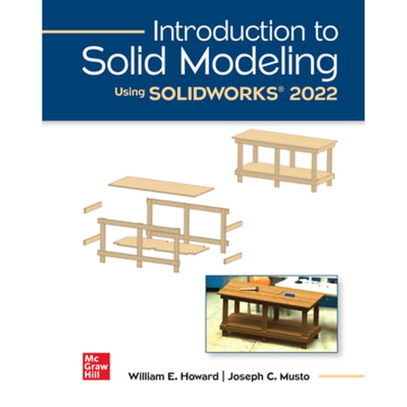Pre-Owned Introduction to Solid Modeling Using SOLIDWORKS 2022, 9781264163090, 1264163096, Paperback, 18 edition
