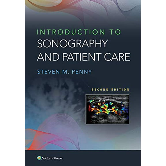 Pre-Owned Introduction to Sonography and Patient Care (Paperback) 1975120108 9781975120108