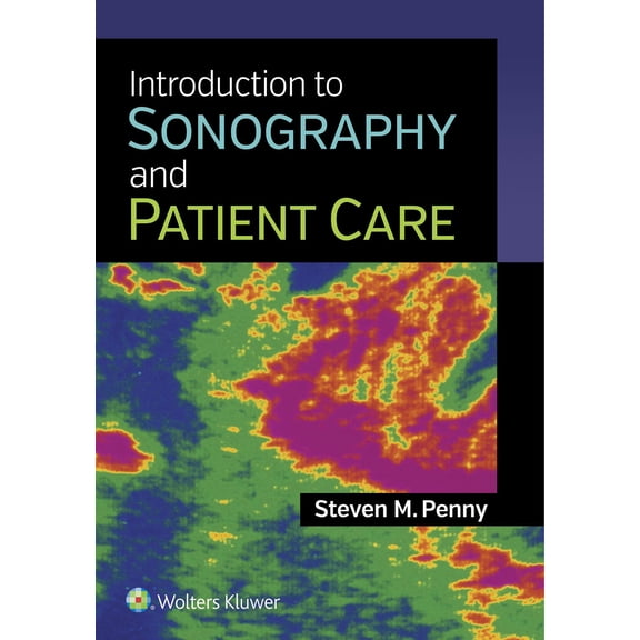 Pre-Owned Introduction to Sonography and Patient Care