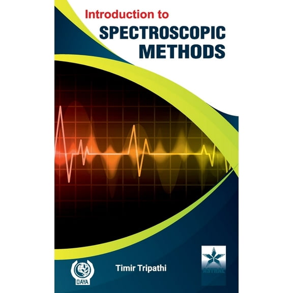 Introduction to Spectroscopic Methods, (Hardcover)