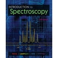 thumbnail image 1 of Pre-Owned Introduction to Spectroscopy, 9781285460123, 128546012X, Paperback, 5 edition, 1 of 1