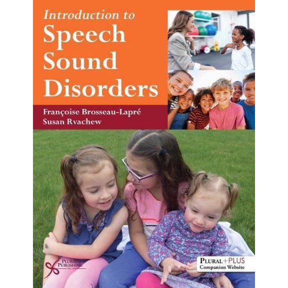 Pre-Owned Introduction to Speech Sound Disorders (Paperback) by Françoise Brosseau-Lapré, Susan Rvachew