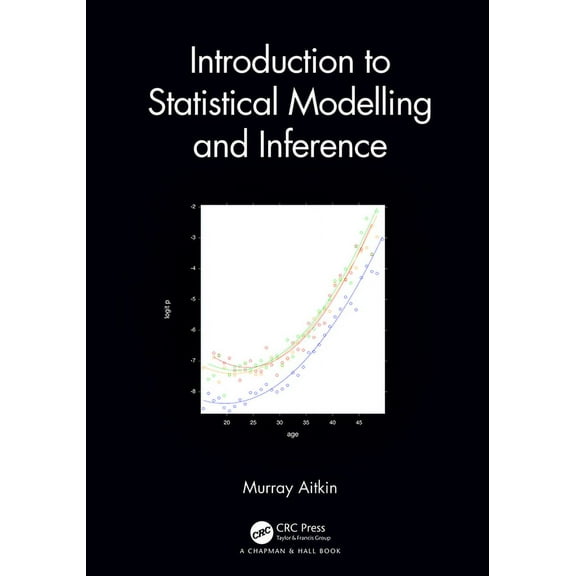 Introduction to Statistical Modelling and Inference, (Hardcover)