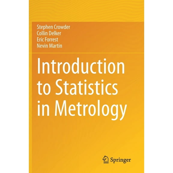 Introduction to Statistics in Metrology, (Paperback)