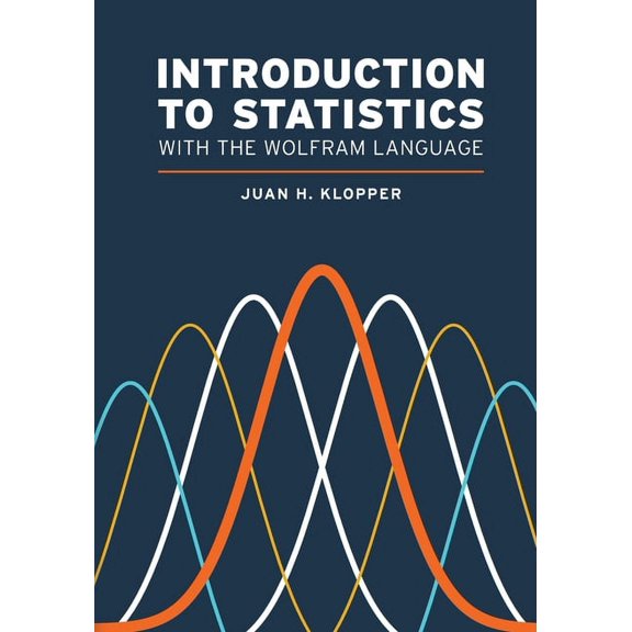 Introduction to Statistics with the Wolfram Language, (Paperback)