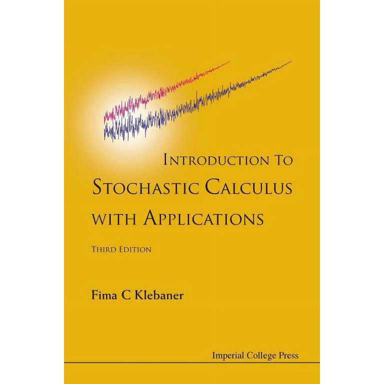 Introduction to Stochastic Calculus with Applications (Third Edition)  (Paperback)