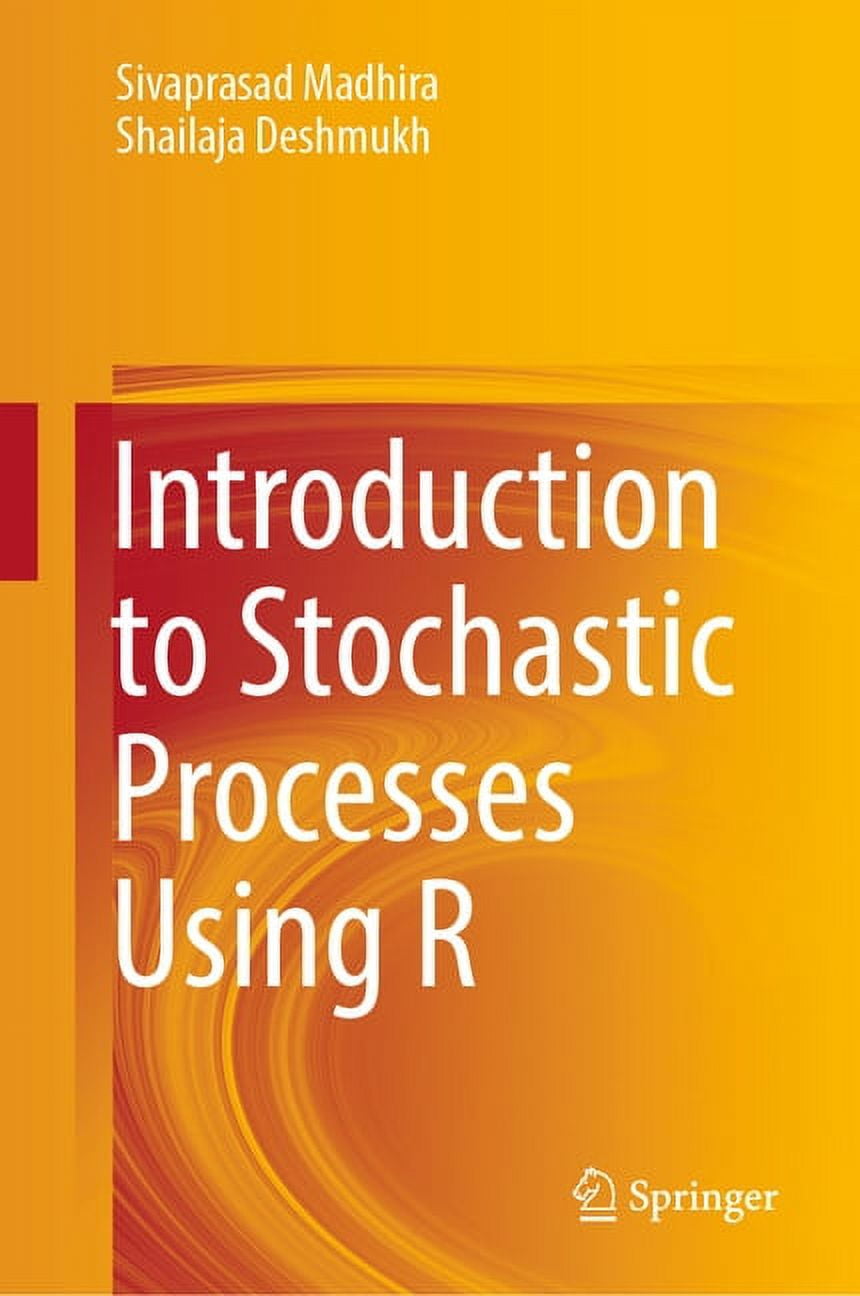 Introduction to Stochastic Processes Using R, (Hardcover