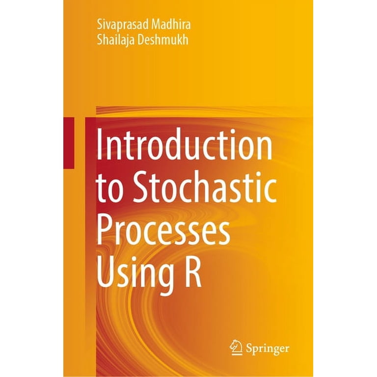 Introduction to Stochastic Processes Using R, (Hardcover