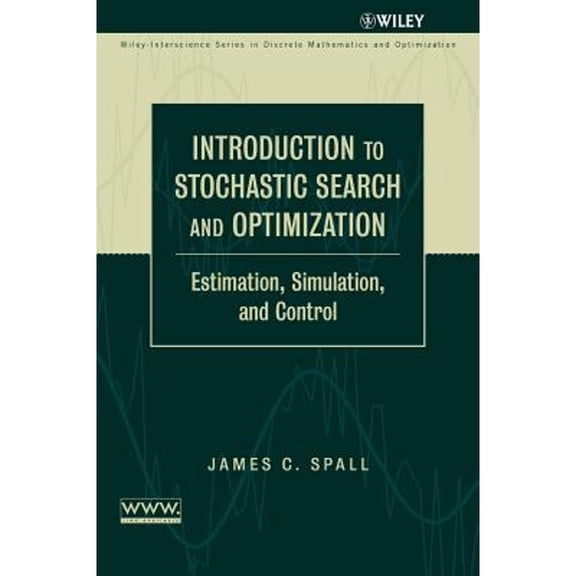Pre-Owned Introduction to Stochastic Search and Optimization: Estimation, Simulation, and Control (Hardcover) 0471330523 9780471330523