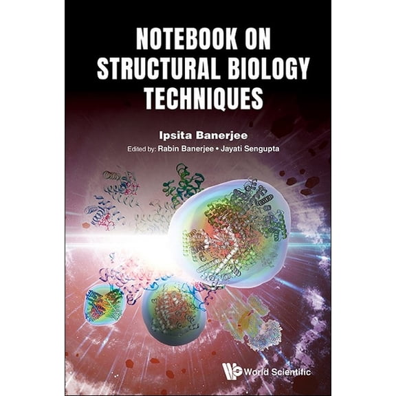 Notebook on Structural Biology Techniques, (Hardcover)