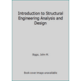 thumbnail image 1 of Pre-Owned Introduction to Structural Engineering Analysis and Design (Hardcover) 013501008X 9780135010082, 1 of 1