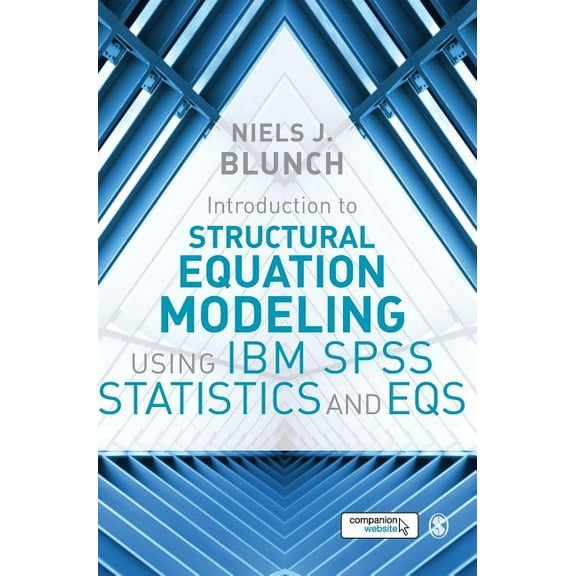 Introduction to Structural Equation Modeling Using IBM SPSS Statistics and EQS, (Hardcover)