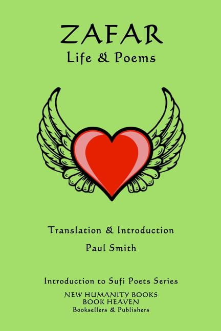Introduction to Sufi Poets: Zafar - Life & Poems (Paperback)