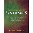 thumbnail image 1 of Pre-Owned Introduction to Syndemics: A Critical Systems Approach to Public and Community Health (Paperback) 0470472030 9780470472033, 1 of 1