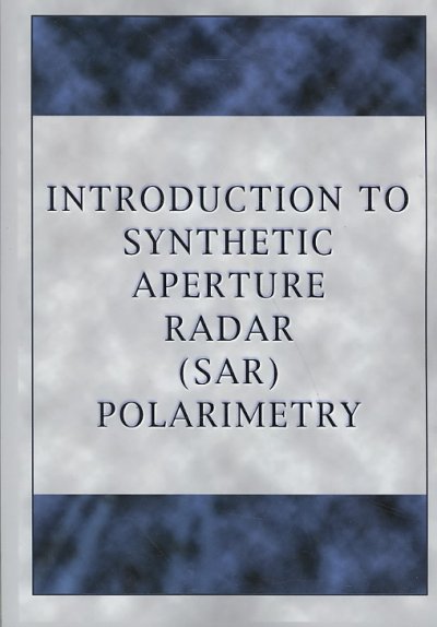 Pre-Owned Introduction to Synthetic Aperture Radar Sar Polarimetry ...