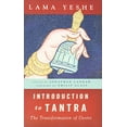 thumbnail image 1 of Pre-Owned Introduction to Tantra: The Transformation of Desire (Paperback) 1614291551 9781614291558, 1 of 1