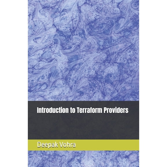 Introduction to Terraform Providers, (Paperback)