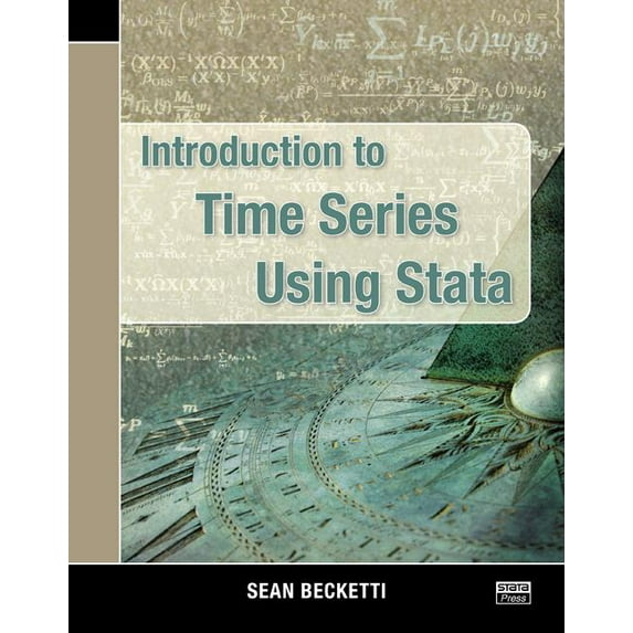 Introduction to Time Series Using Stata (Paperback) by Sean Becketti