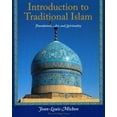 thumbnail image 1 of Pre-Owned Introduction to Traditional Islam: Foundations, Art and Spirituality (Paperback) 1933316519 9781933316512, 1 of 1