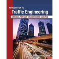 thumbnail image 1 of Pre-Owned Introduction to Traffic Engineering: A Manual for Data Collection and Analysis (Paperback), 1 of 1