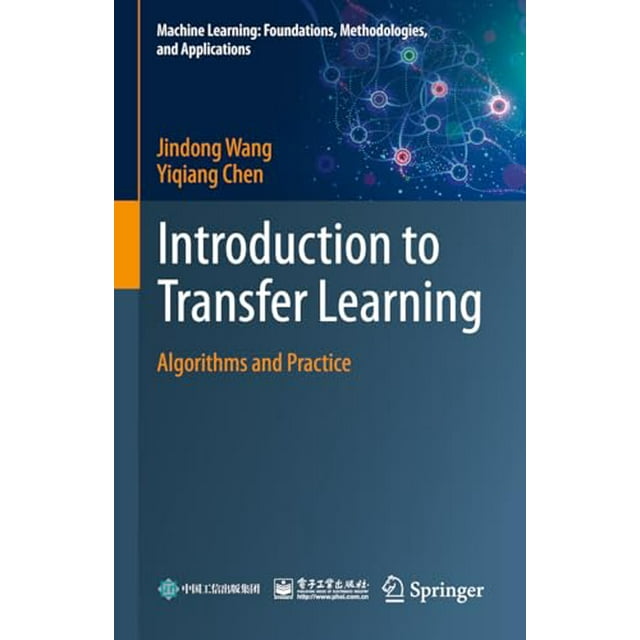 Pre-Owned Introduction to Transfer Learning: Algorithms and Practice ...
