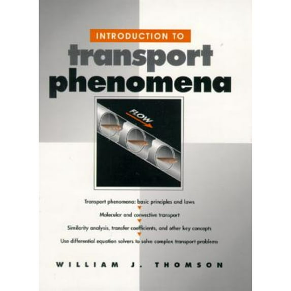 Pre-Owned Introduction to Transport Phenomena (Paperback) 0134548280 9780134548289