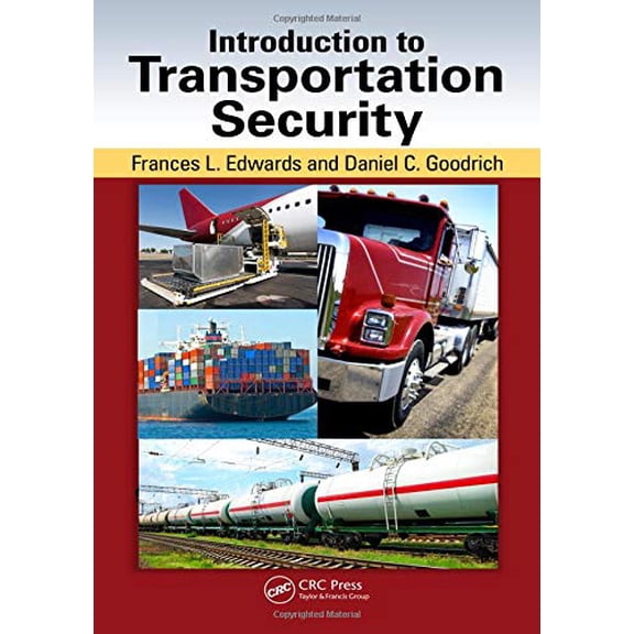 Pre-Owned Introduction to Transportation Security (Hardcover) 143984576X 9781439845769