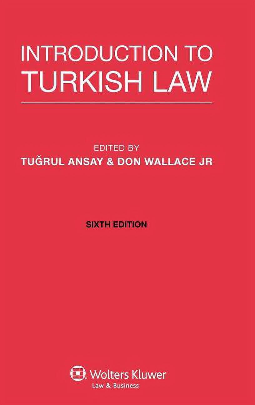 Introduction to Turkish Law 6th Edition, (Hardcover)