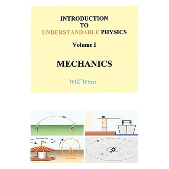 Introduction to Understandable Physics