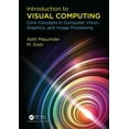 thumbnail image 1 of Introduction to Visual Computing: Core Concepts in Computer Vision, Graphics, and Image Processing (Hardcover), 1 of 1