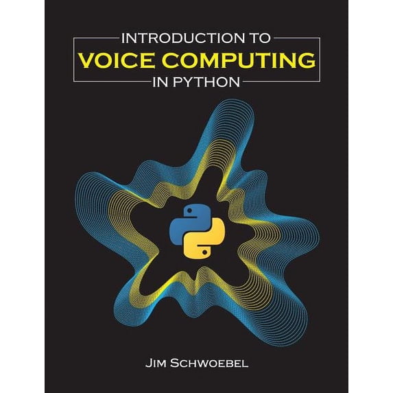 Introduction to Voice Computing in Python (Paperback)