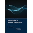 thumbnail image 1 of Introduction to Wavelet Transforms, (Paperback), 1 of 1