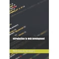 thumbnail image 1 of Introduction to Web Development, (Paperback), 1 of 1