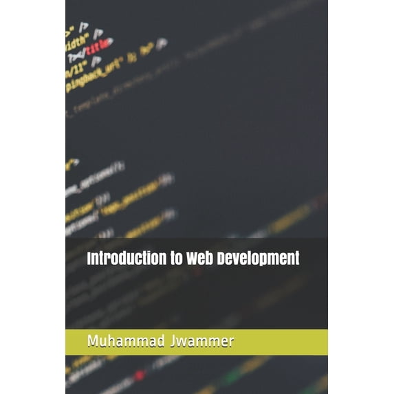 Introduction to Web Development, (Paperback)