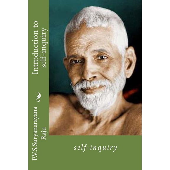 Self-Inquiry: Introduction to self-inquiry: self-inquiry (Paperback)