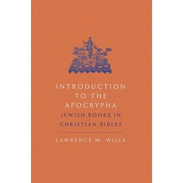 Pre-Owned Introduction to the Apocrypha: Jewish Books in Christian Bibles (Paperback) 0300248792 9780300248791
