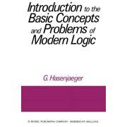 Introduction to the Basic Concepts and Problems of Modern Logic, Paperback