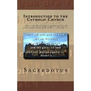 Introduction to the Catholic Church Paperback