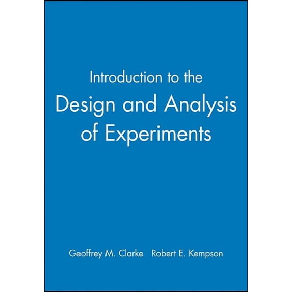 Introduction to the Design and Analysis of Experiments, (Paperback)
