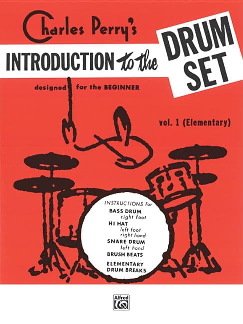 Introduction to the Drumset, Bk 1 : Designed for the Beginner